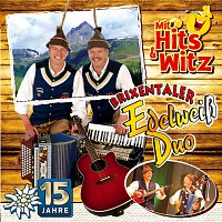 Brixentaler Edelweiss Duo – 15 Jahre - Mit Hits & Witz