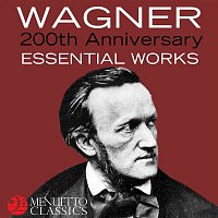 Přední strana obalu CD Wagner: 200th Anniversary - Essential Works