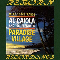 Al Caiola, his Isl, ers – Paradise Village (HD Remastered)