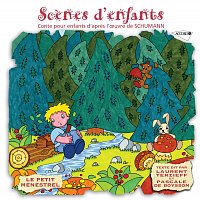 Přední strana obalu CD Le Petit Ménestrel: Scenes d'enfants - Conte pour enfants d'apres l'oeuvre de Schumann