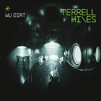 Terrell Hines – Wu Dirt [Audio]