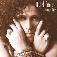 Angel Forrest – Come Alive