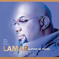 Lamar Campbell – New Song New Sound