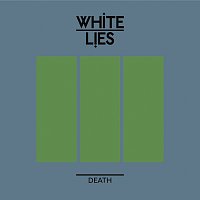 White Lies – Death [Digial Version - Haunts Remix]
