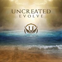 Uncreated – Evolve EP