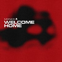 Monks – Welcome Home