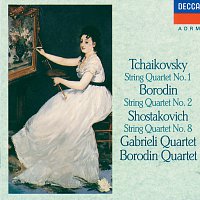 Gabrieli String Quartet, Borodin Quartet – Tchaikovsky: String Quartet No.1 / Borodin: String Quartet No.2 / Shostakovich: String Quartet No.8