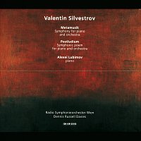 Alexei Lubimov, Radio Symphonieorchester Wien, Dennis Russell Davies – Silvestrov: Metamusik / Postludium