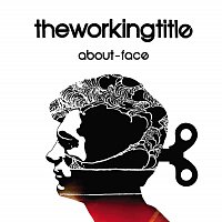 The Working Title – About Face