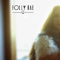 Folly Rae – U