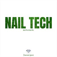 Diamond Audio – Nail Tech (Instrumental)