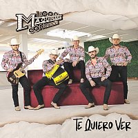 La Maquinaria Nortena – Te Quiero Ver