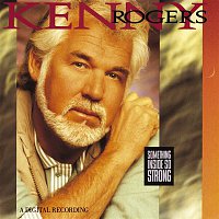 Kenny Rogers – Something Inside So Strong