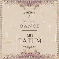 Art Tatum, Art Tatum, His Swingsters – A Delicate Dance