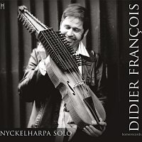 Didier Francois – Nyckelharpa Solo
