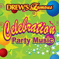 The Hit Crew – Drew's Famous Celebration Party Music
