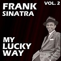 Frank Sinatra – My Lucky Way Vol. 2