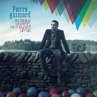Pierre Guimard – Les beaux souvenirs ne meurent jamais