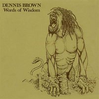 Dennis Brown – Words Of Wisdom