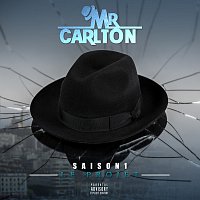 Mr. Carlton – Le projet [Saison 1]