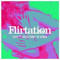 Faya, Jalise Romy, Jr Kenna – Flirtation