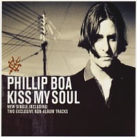 Phillip Boa – Kiss My Soul