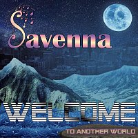 Savenna – Welcome to Another World