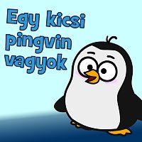 Hurrá Gyerekdalok – Egy kicsi pingvin vagyok