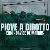 ENDI, Davide De Marinis – Piove a dirotto