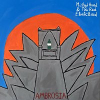 Michael Head & The Red Elastic Band – Ambrosia