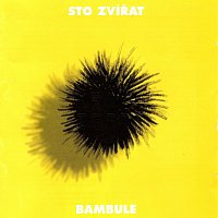 Sto zvířat – Bambule