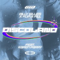 Billy Gillies, Flip & Fill, Karen Parry – Discoland