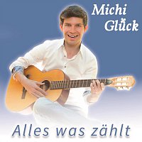 Michi Gluck – Alles was zahlt