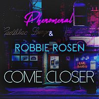 Phenomenal, Robbie Rosen – Come Closer [Extended Mix]