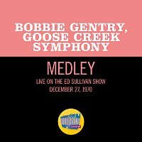 Bobbie Gentry, Goose Creek Symphony – But I Can't Get Back/I'll Fly Away/Put A Little Love In Your Heart [Medley/Live On The Ed Sullivan Show, December 27, 1970]