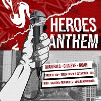 Různí interpreti – Heroes Anthem