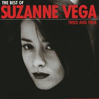 Suzanne Vega – The Best Of Suzanne Vega - Tried And True