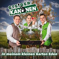 Steirerkanonen – In meinem kleinen Garten Eden