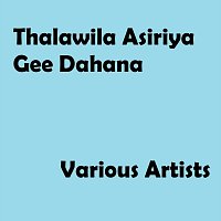 Různí interpreti – Thalawila Asiriya Gee Dahana