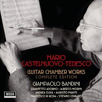 Giampaolo Bandini – Castelnuovo-Tedesco: Guitar Chamber Works - Complete Edition