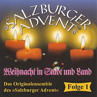 Různí interpreti – Salzburger Advent: Weihnacht in Stadt und Land Folge 1