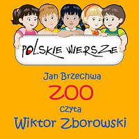 Wiktor Zborowski – Polskie Wiersze / Jan Brzechwa - ZOO
