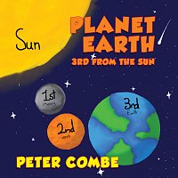 Peter Combe – Planet Earth 3rd From The Sun