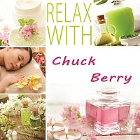 Chuck Berry – Relax with