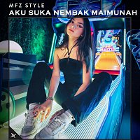 MFZ Style, Coky Alindho – Aku Suka Nembak Maimunah (feat. Coky Alindho)