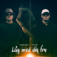 Rasmus Gozzi, JeppsoN – Lag med din fru