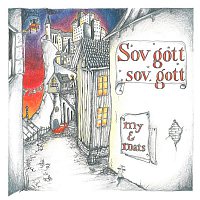 My & Mats – Sov gott, sov gott!