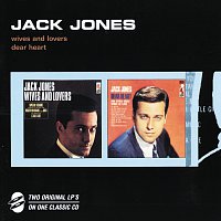 Jack Jones – Wives And Lovers/Dear Heart