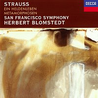 Herbert Blomstedt, San Francisco Symphony – Richard Strauss: Ein Heldenleben; Metamorphosen