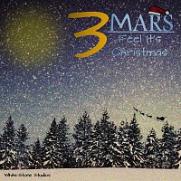 3Mars – Feel It's Christmas